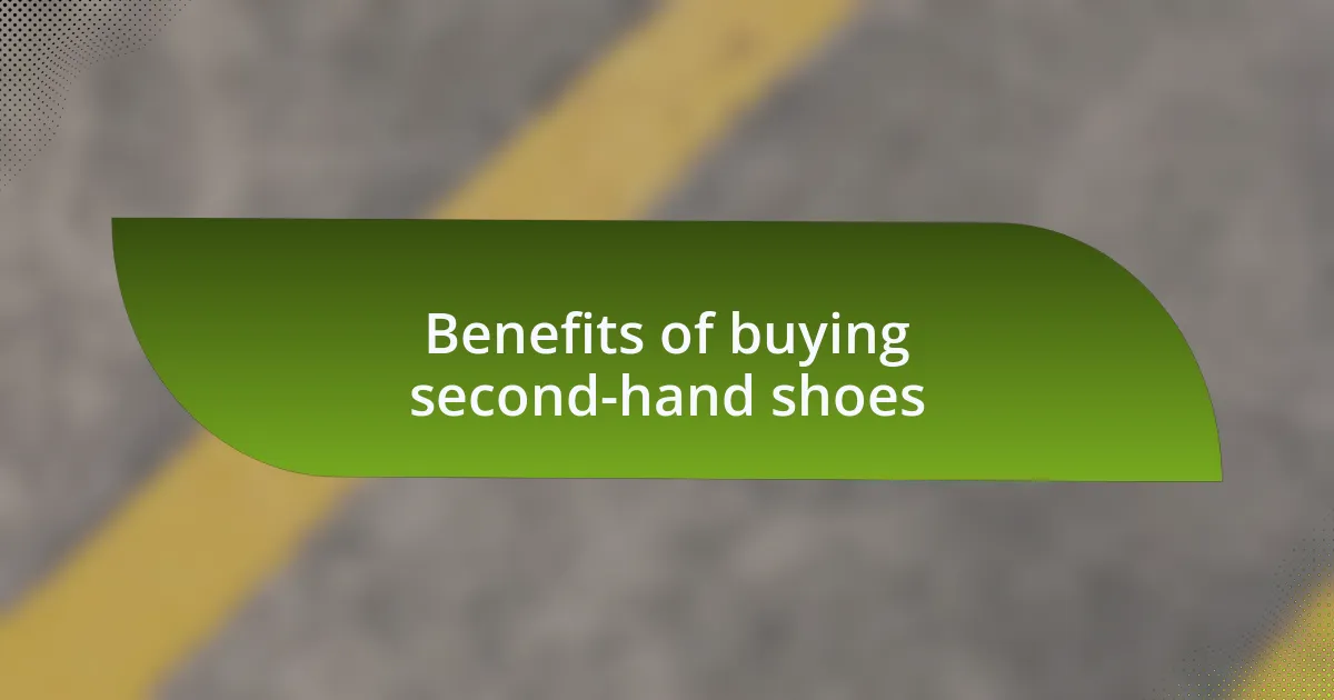 Benefits of buying second-hand shoes