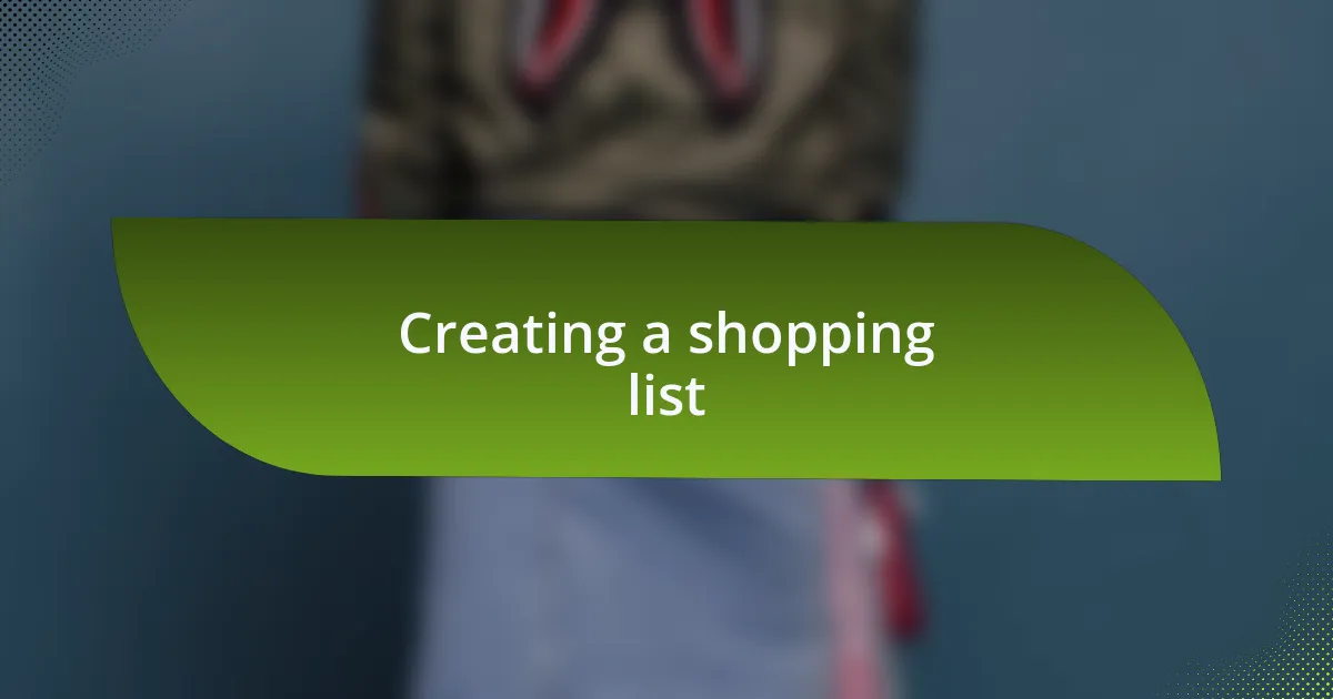 Creating a shopping list