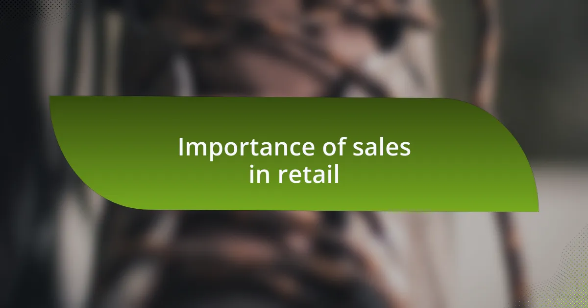 Importance of sales in retail
