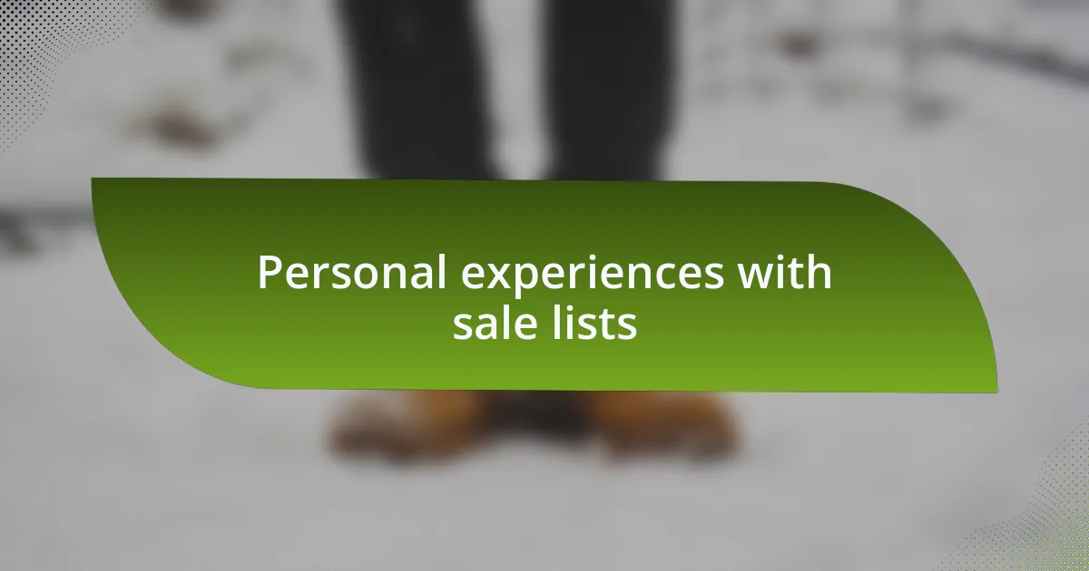 Personal experiences with sale lists