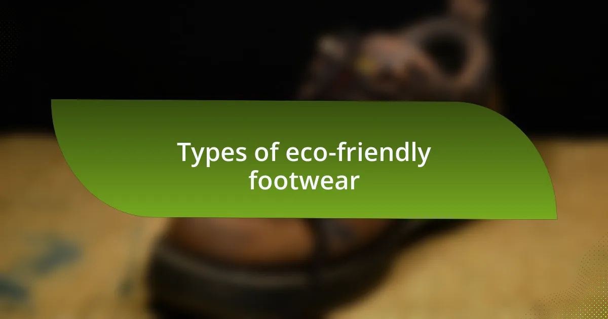 Types of eco-friendly footwear